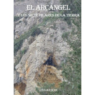 El Arcángel Y Los Siete Pilares De La Tierra